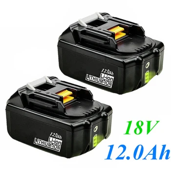 

2pcs Original For Makita 18V 12000mAh Rechargeable Power Tools Battery with LED Li-ion Replacement LXT BL1860B BL1860 BL1850
