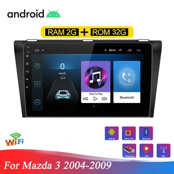 

9" 2din Android 9.1 Car Radio Auto Stereo for Mazda 3 2004-2009 2G + 32G Car Multimedia Video Player GPS Navigation WIFI