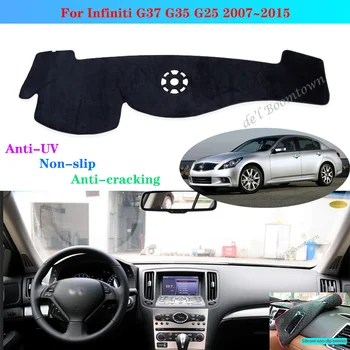 

Car Dashboard Cover Dash Mat For Infiniti G37 G35 G25 2007~2015 Auto Non-slip sunShade Dash Cover Protective Pad Q40 V36 CV36