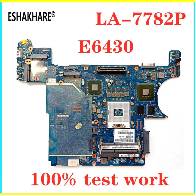 

ESHAKHARE D8WN3 LA-7782P for DELL Latitude E6430 laptop motherboard QAL81 LA-7782P motherboard 100% test work