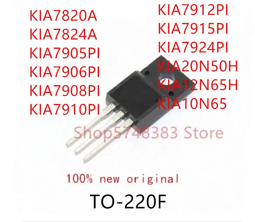 10 шт. KIA7820A KIA7824A KIA7905PI KIA7906PI KIA7908PI KIA7910PI KIA7912PI KIA7915PI KIA7924PI KIA20N50H KIA12N65H KIA10N65 |