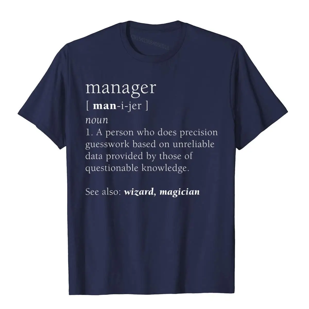 Manager Definition Funny Cute Business Promotion Gift T-Shirt__B14496navy