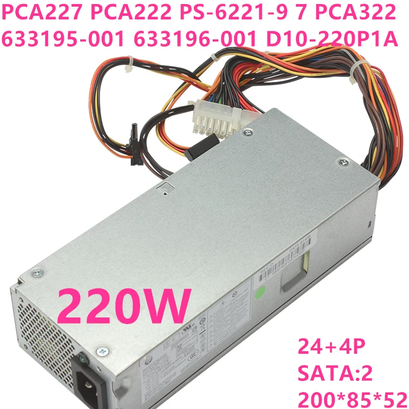 Новый блок питания для hp S5 Питание PCA227 PCA222 PS-6221-9 7 PCA322 633195-001 633196-001 аккумулятор большой емкости D10-220P1A