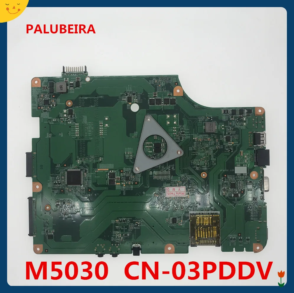 PALUBEIRA для Dell Inspiron M5030 ноутбук M5030 материнская плата для ноутбука 3PDDV CN-03PDDV материнская плата 03PDDV 3PDDV DDR3 тестирование