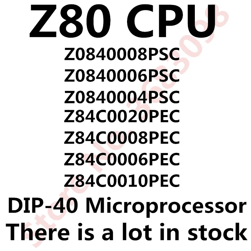 Z80 CPU Z80CPU Z0840008PSC Z0840006PSC Z0840004PSC Z84C0020PEC ...