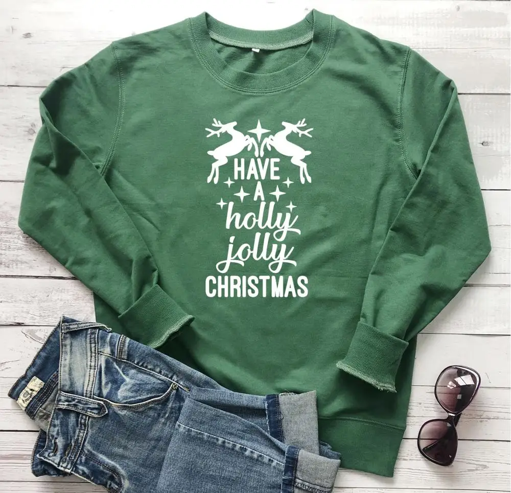 Have A Holly Jolly Рождественская Толстовка Женская мода христианская цитата из Библейского слоган Забавный унисекс Чистый хлопок толстовки милый топ
