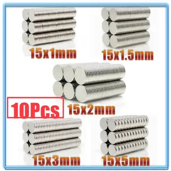 

10Pcs N35 Round Magnet 15x1 15x1.5 15x2 15x3 15x5 mm Neodymium Magnet Permanent NdFeB Super Strong Powerful Magnets 15*1 15*2