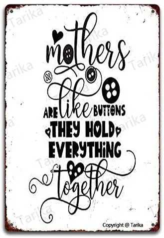 Tarika Mothers Are Like Buttons They Hold Everything Together Metal 20X30 CM Vintage Look Decoration Plaque Sign | Дом и сад