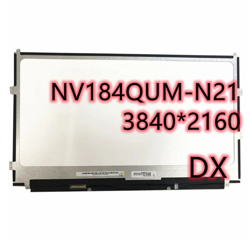 

original 18.4-inch UHD 4K LED LCD screen NV184QUM-N21 3840 * 2160 EDP 40 Pins LCD panel