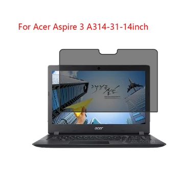 

For Acer Aspire 3 A314-31-14inch laptop screen Privacy Screen Protector Privacy Anti-Blu-ray effective protection of vision
