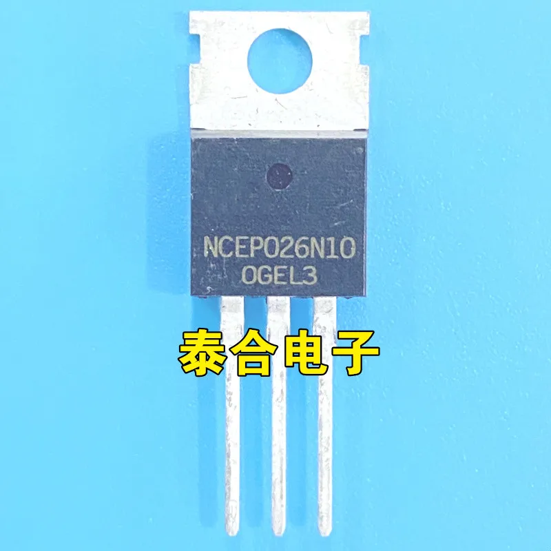 

10 шт./партия, NCEP026N10 026N10 TO-220