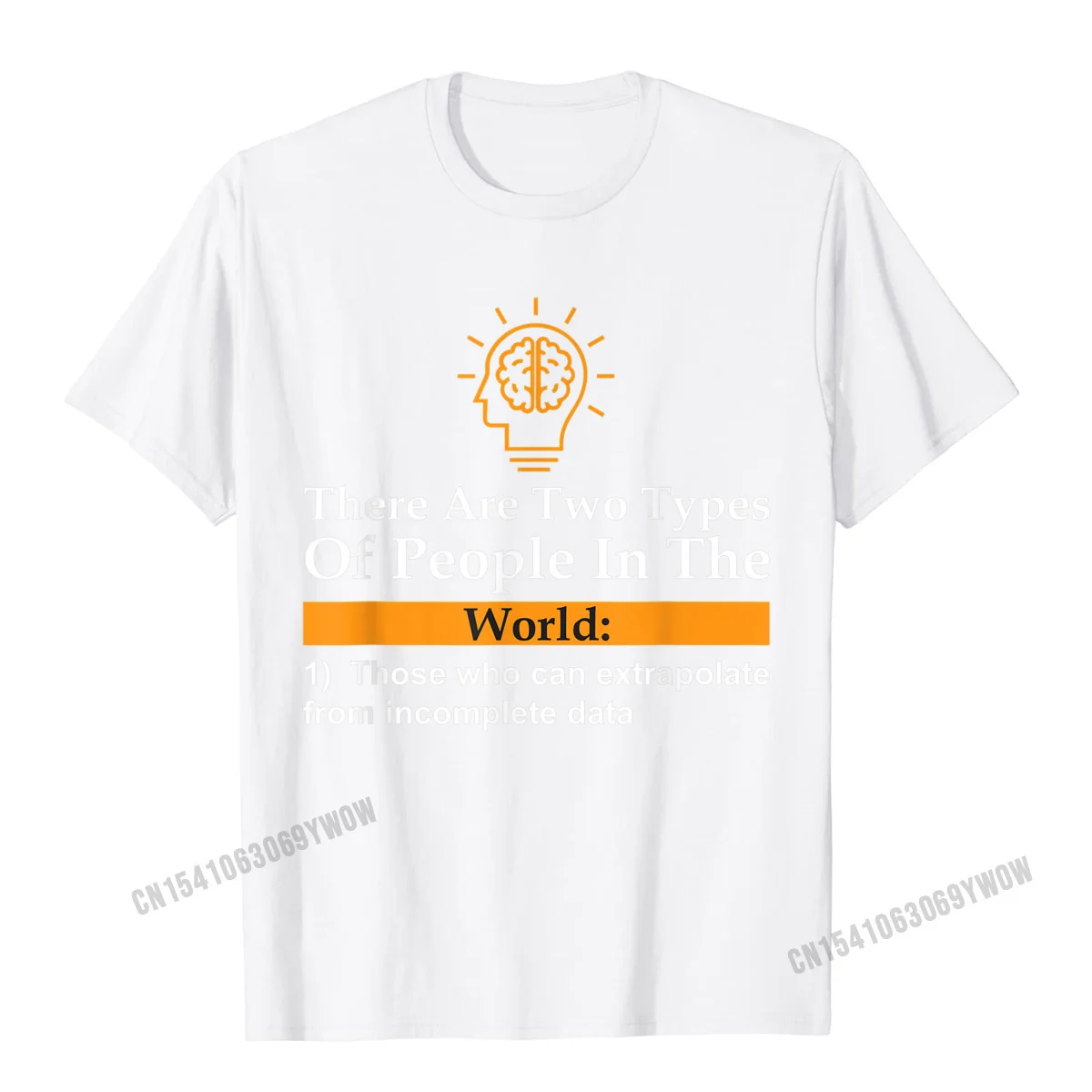 Cotton Fabric Men Short Sleeve Normal T-Shirt Cool Tops Shirt Brand Design O Neck Tops Shirt Free Shipping There Are Two Types Of People Those Who Can Extrapolate T-Shirt__535 white