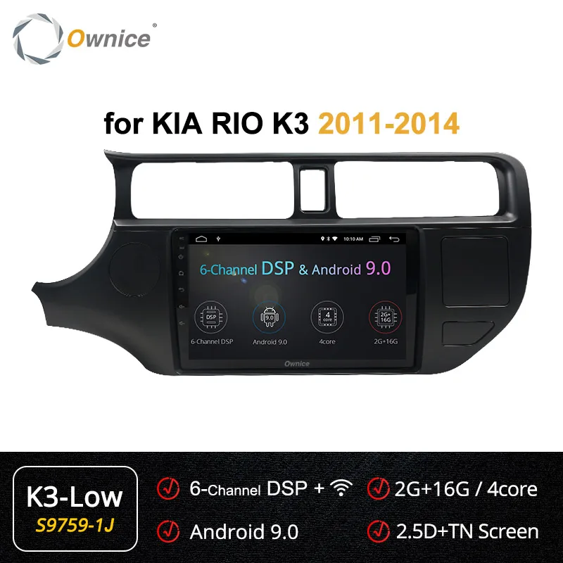 Ownice Android 9,0 Автомагнитола для Kia K3 RIO 2013 2012 2011 Автомобильный DVD мультимедийный плеер k3 k5 k6 360 панорама DSP 4G LTE SPDIF - Цвет: S9759-1 K3 LOW