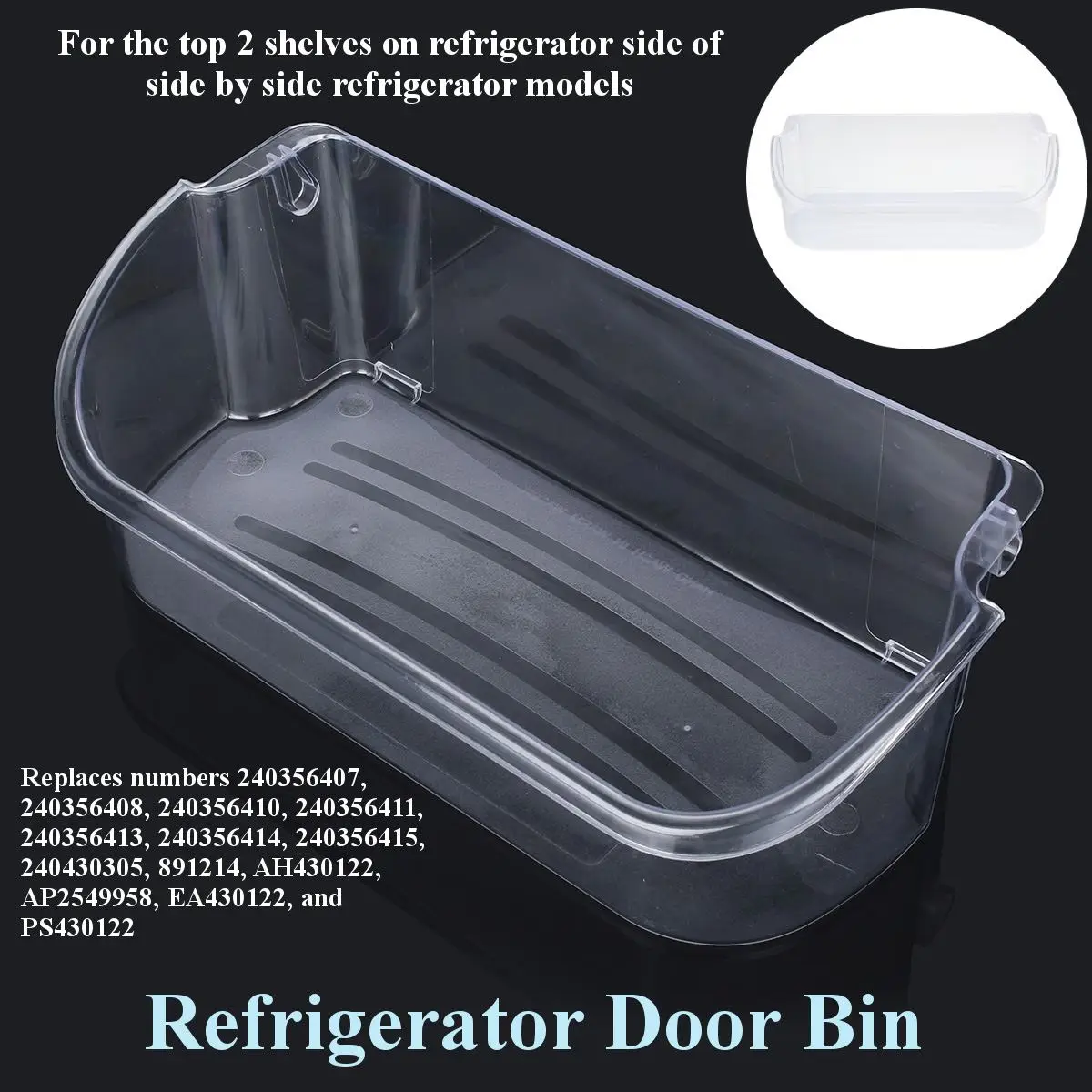 

Refrigerator Gallon Door Bin Shelf Storage box Fits For Frigidaire 240356402 AP2549958 PS430122