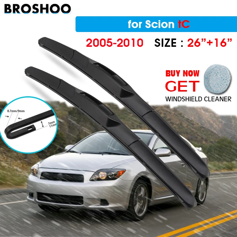 Car Wiper Blade For Scion tC 26&quot+16&quot 2005-2010 Auto Windscreen Windshield Wipers Blades Window Wash Fit U Hook Arms | Автомобили и