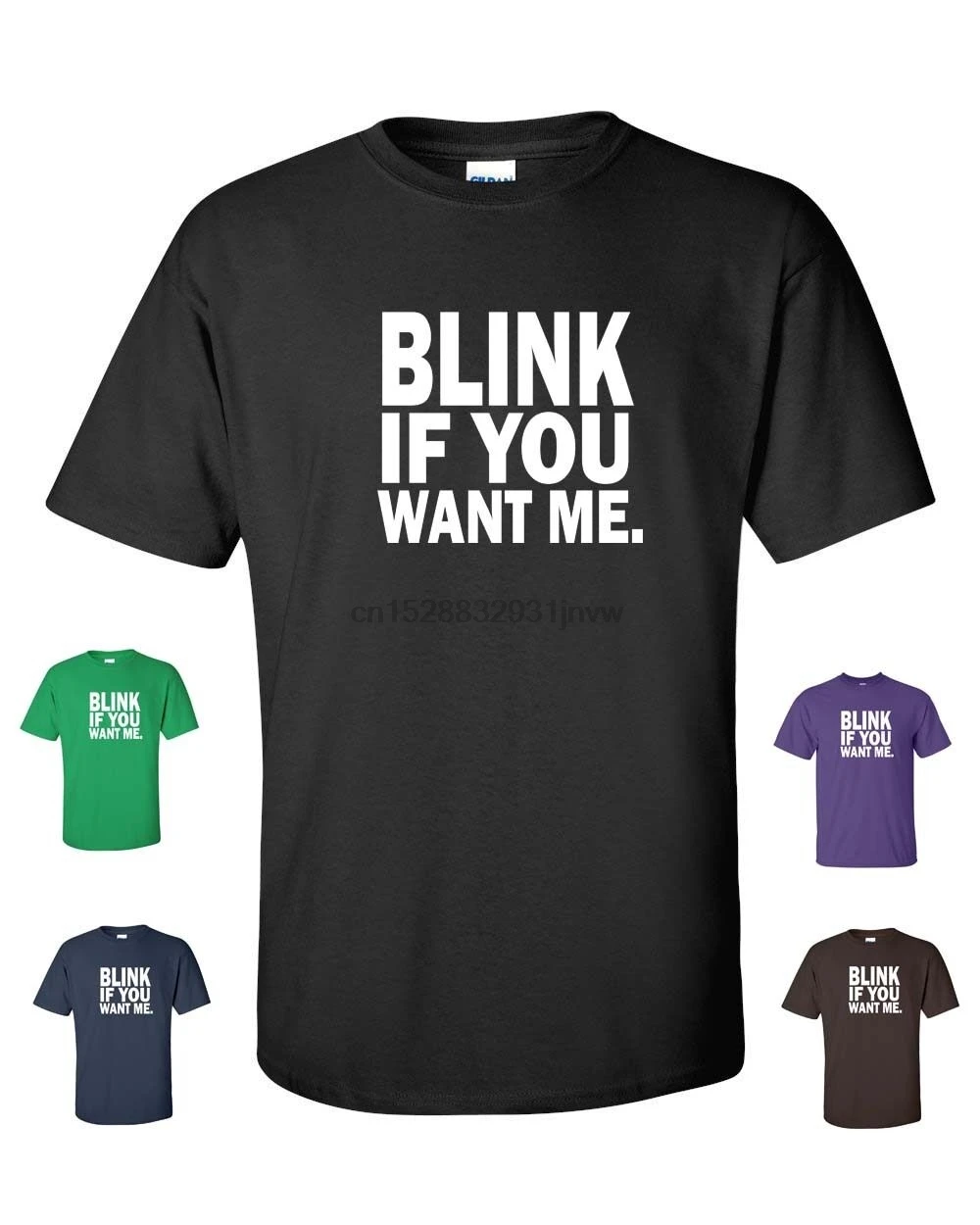 Забавная крутая Мужская футболка BLINK IF YOU WANT ME для вечевечерние в колледже |