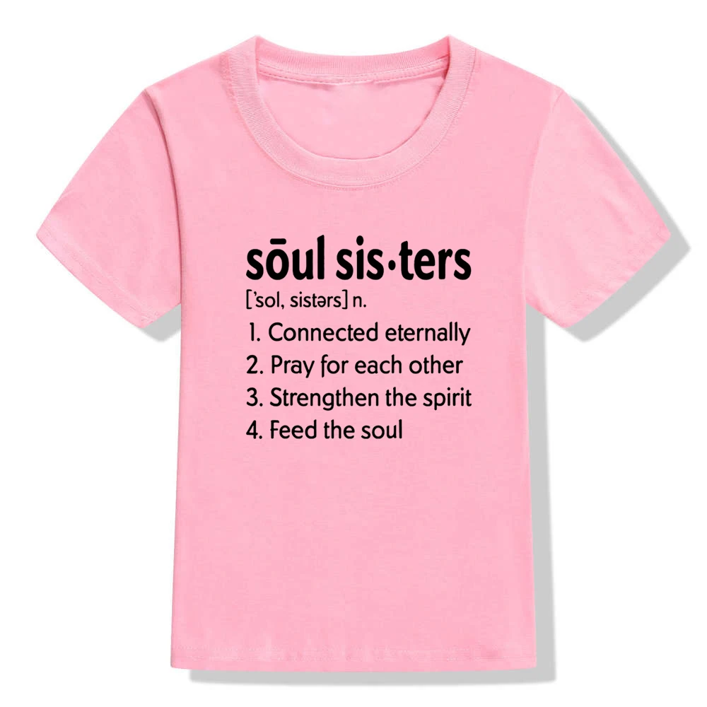 Футболки с надписью «Soul Sister Definition» для девочек; белые топы для всей семьи; детская повседневная футболка с круглым вырезом; цветные футболки с круглым вырезом - Цвет: H170-KSTPK-