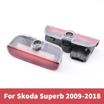 

For Skoda Superb 2009 2010 2011 2012 2013 2014 2015 2016 2017 2018 2pcs Car Door Light LED Logo Projector lamp Welcome Lamp