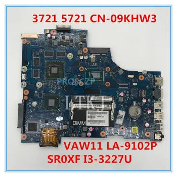 

For 17R-5721 3721 5721 Laptop Motherboard CN-09KHW3 09KHW3 9KHW3 VAW11 LA-9102P With SR0XF I3-3227U DDR3 100% working well