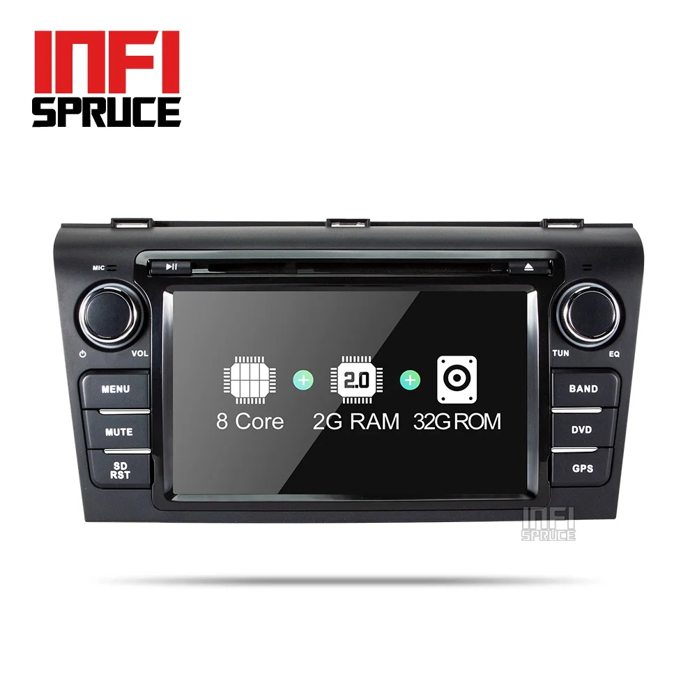 Infispruce Android 9 0 автомобильный dvd для Mazda 3 2004-2009 с восьмиядерным Радио Стерео gps