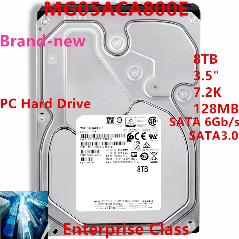 

New Original HDD For Toshiba 8TB 3.5" 7.2K PMR SATA 6 Gb/s 128MB 7.2K For Internal HDD For Enterprise Class HDD For MG05ACA800E