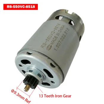 

12V 13 teeth RS-550VC-8518 DC GEAR motor for BOSCH GSR12V-15 3601H68102 electric drill Screwdriver maintenance spare parts
