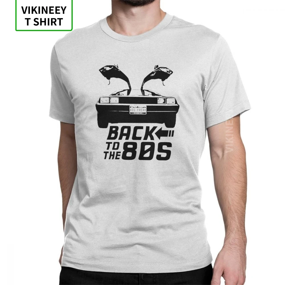 

Back To The 80s Tees Delorean Back To The Future time machine T Shirt Man's Classic Fit Clothes Funny T-Shirts Crew Neck Cotton