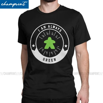 

I Am Always Green Meeple Board Games And Meeples Addict T Shirt for Men Novelty T-Shirts Settlers of Catan Tee Big Size
