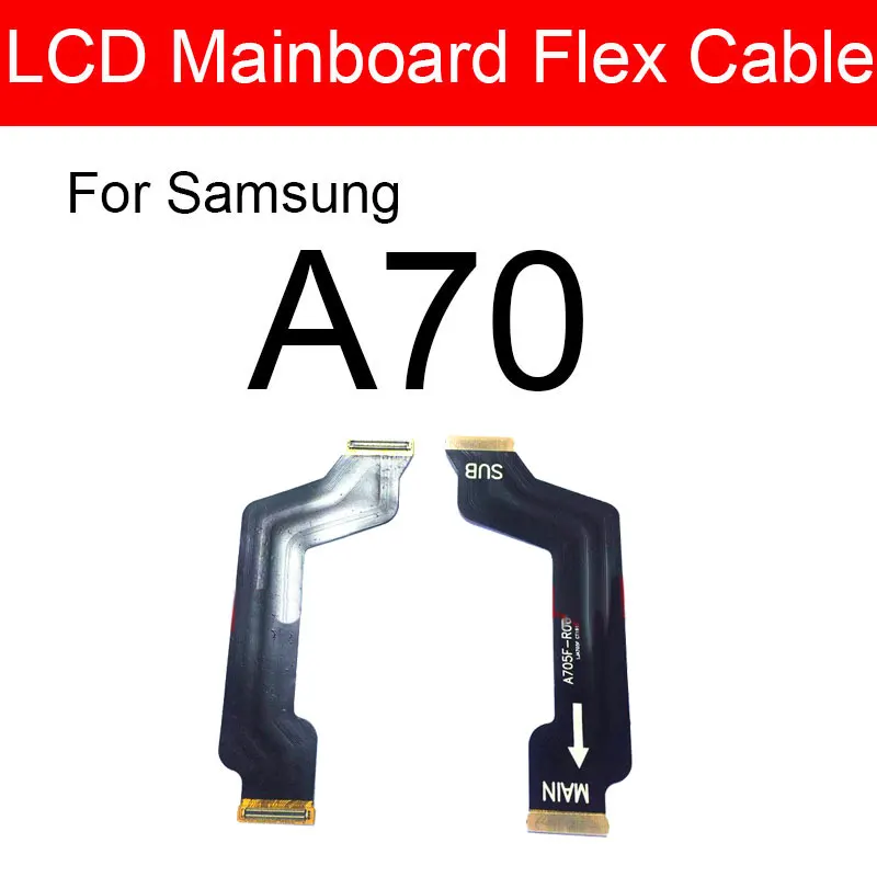 

Main Motherboard Mainboard Flex Cable For Samsung Galaxy A70 SM-A705FD A705FD Mainboard Flex Ribbon Repair Replacement Parts