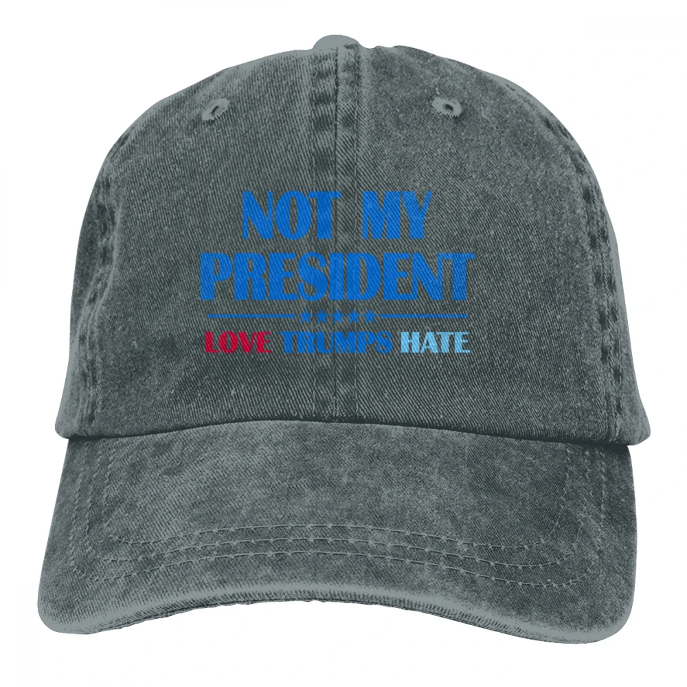 Not My President Love Trump Hate Casquette натуральный унисекс Мужские Женские джинсовые бейсболка с ремешком кепки Регулируемый Гольф папа шляпа