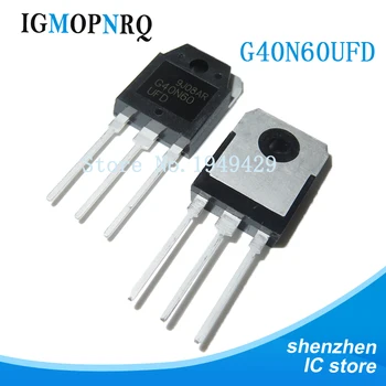 

10PCS/LOT SGH40N60UFD G40N60UFD G40N60 40N60 TO-3P 40A 600V