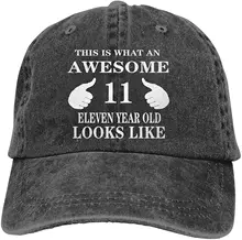 

This is What an Awesome Eleven Year Old Looks Like Sports Denim Cap Adjustable Unisex Plain Baseball Cowboy Snapback Hat