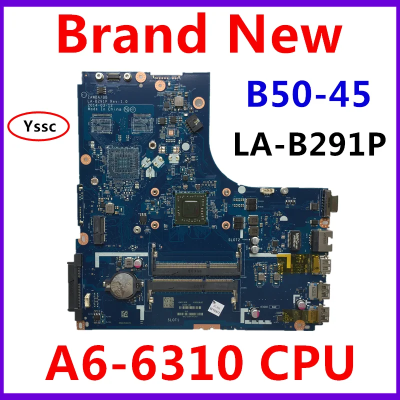 Абсолютно Новый ZAWBA/BB LA B291P материнская плата для ноутбука Lenovo B50 45 Материнская AMD A6