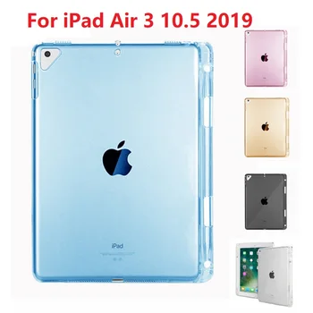 

Soft Silicon Apple iPad Air 3 10.5 with Pencil Holder for A2123 A2153 A2152 Transparent Back Cover