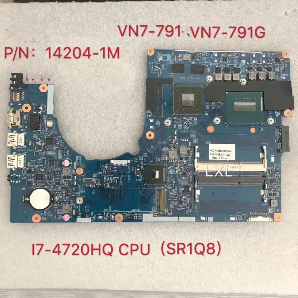 14204-1M 448.02G13.0 материнская плата для ноутбука Acer Aspire VN7-791 VN7-791G N15P-GT-A2 i7-4720HQ Процессор