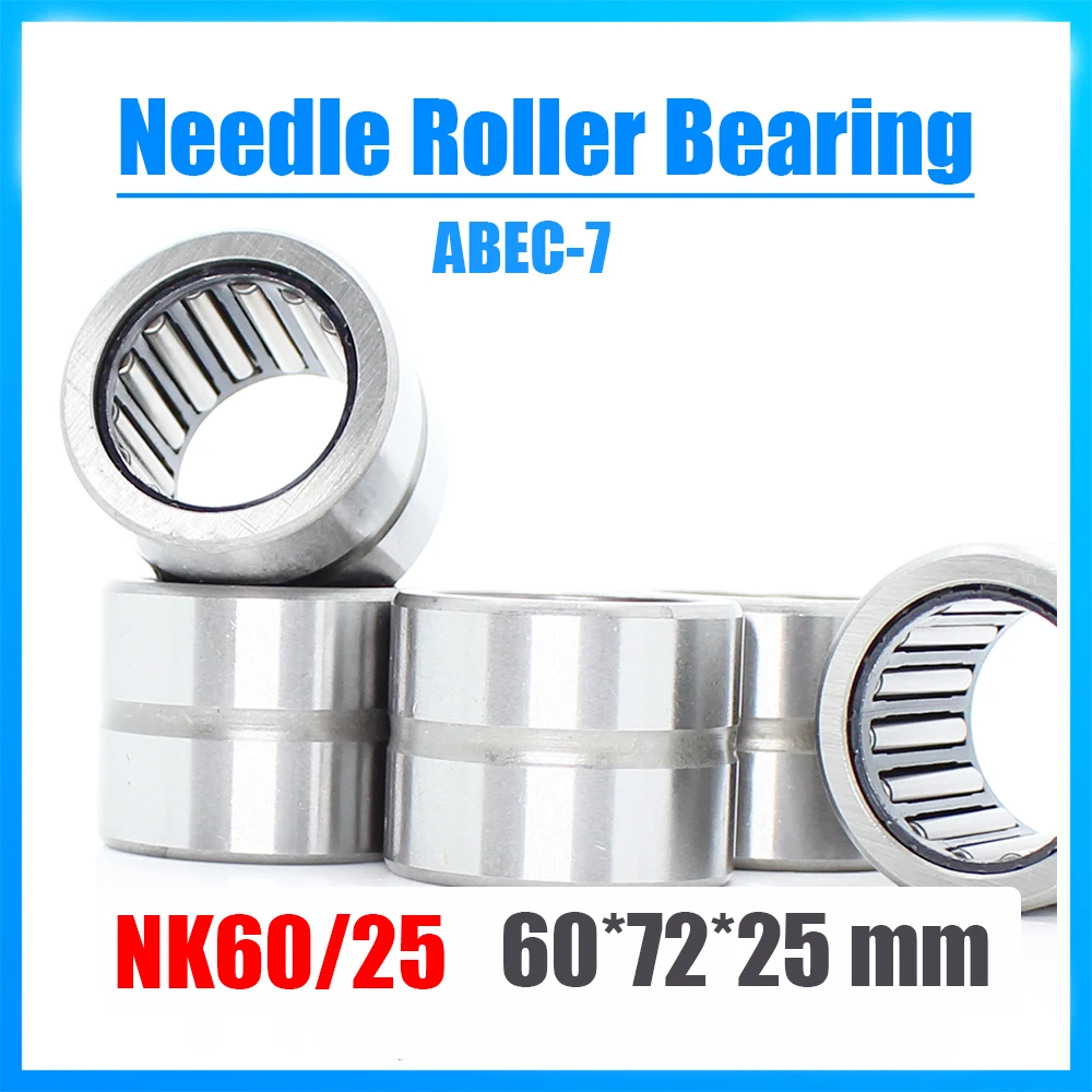 

NK60/25 Bearing 60*72*25 mm 1PC ABEC-7 Solid Collar Needle Roller Bearings Without Inner Ring NK60/25 NK6025 Bearing