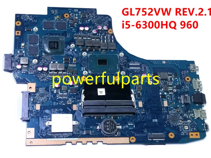 new for asus GL752 GL752VW motherboard mainboard REV.2.1 I5-6300HQ 960 WORKING WELL