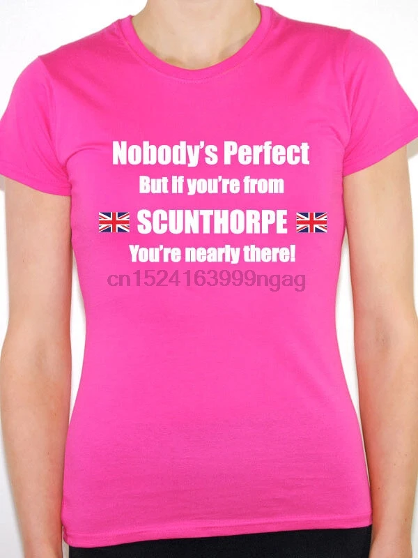 Nobody's PERFECT но если вы из SCUNTHORPE-Линкольн тематические женские футболки | Мужская