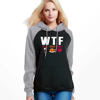 

WTF Wine Turkey Family Letter Print Women Hoodies Winter Warm Hooded Sweatshirts 2019 New Arrival Hot Sale Female Pullovers