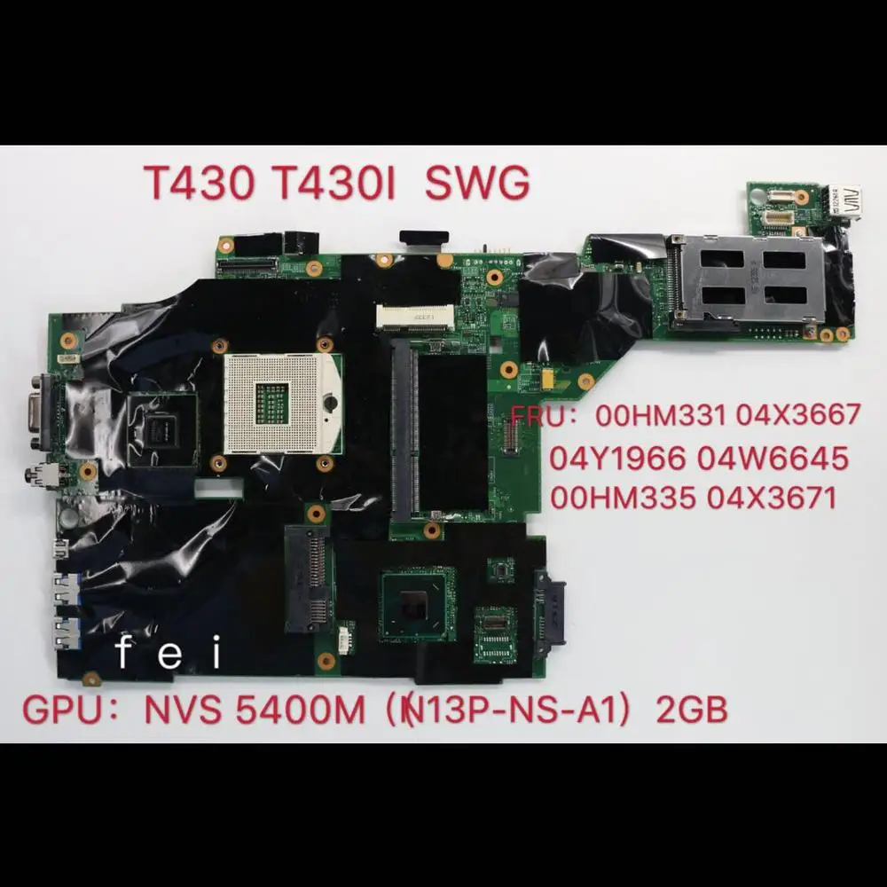 Материнская плата для ноутбука T430 T430i Thinkpad QM77 GPU: NVS 5400M FRU 2G DDR3 00HM331 04X3667 04y2400 04W6645 00HM335