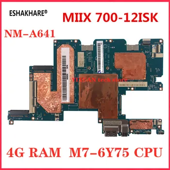 

ESHAKHARE For Lenovo MIIX 700-12ISK Laptop motherboard M7-6Y75 4G NM-A641 mainboard fully tested