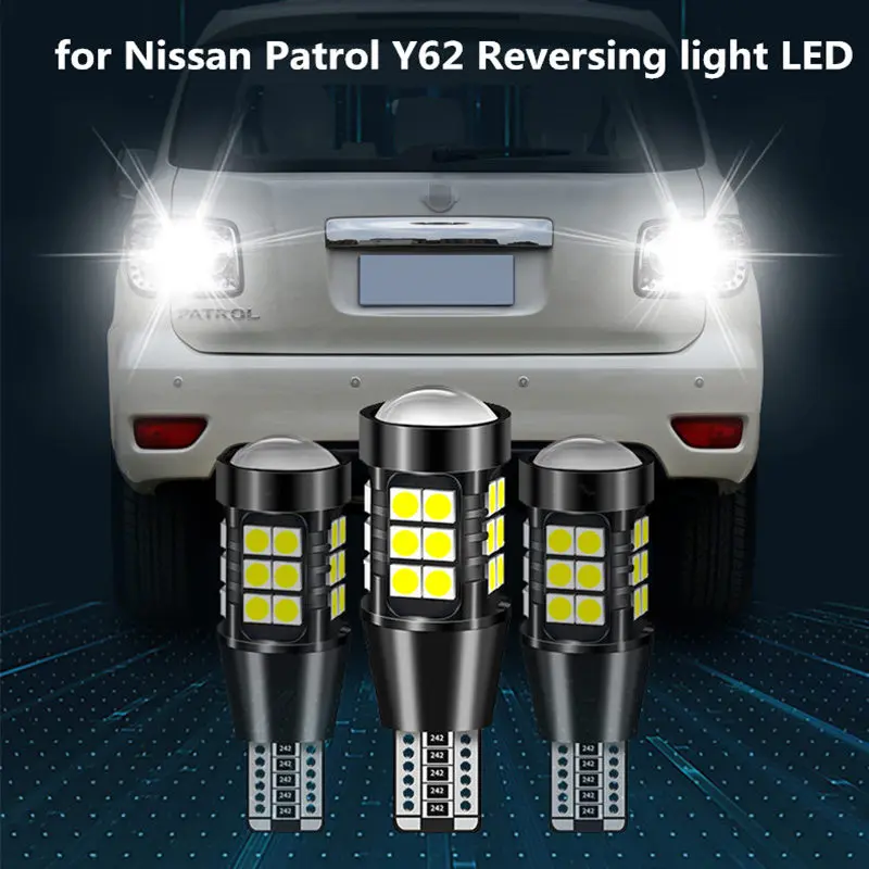

backup light For Nissan Patrol Y62 2012-2019 Reversing light LED Patrol Y62 Reversing Auxiliary Light T15 12V 5300K 15W