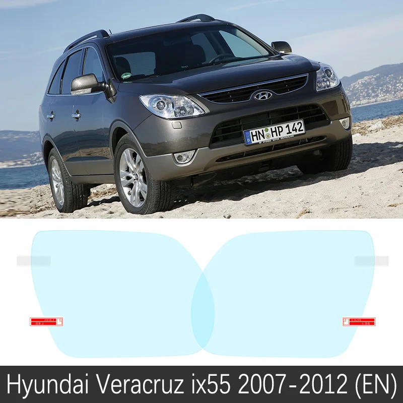 Для hyundai Веракрус ix55 2007~ 2012 Полное покрытие Зеркало заднего вида анти-туман непромокаемые Анти-противотуманная пленка аксессуары 2008 2009 2010 2011 - Название цвета: Veracruz ix55