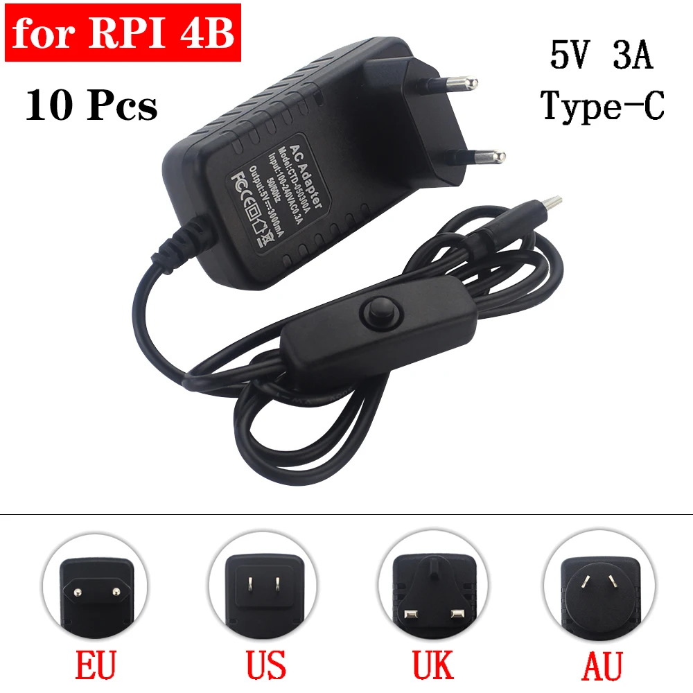 

10 Pcs Raspberry Pi 4 Power Supply 5V 3A Type-C Power Adapter USB-C EU US UK AU Charger for Raspberry Pi 4 Model B Pi 4B