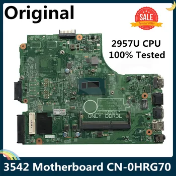

LSC For DELL 3542 Laptop Motherboard Intel Celeron 2957U CPU 1.4Ghz CPU HRG70 0HRG70 CN-0HRG70 100% Tested