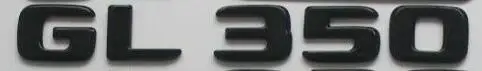 Gloss Black GL350 Черный глянец эмблемы для Mercedes X166 GL63 GL350 GLS400 GL500 - Цвет: Gloss Black GL350