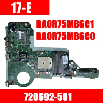 

LAIHENA New item, stock.720692-501 (DA0R75MB6C1 /DA0R75MB6C0 ) for HP PAVILION 15-E 17-E Laptop motherboard A76M 1GB