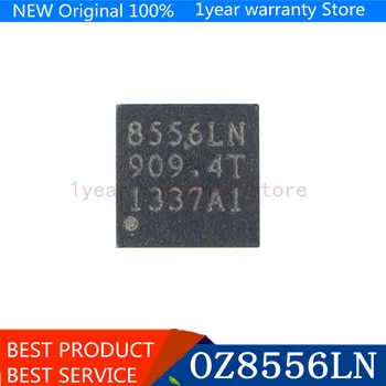 

{ New original } 2pcs OZ8556LN 8556LN QFN-28
