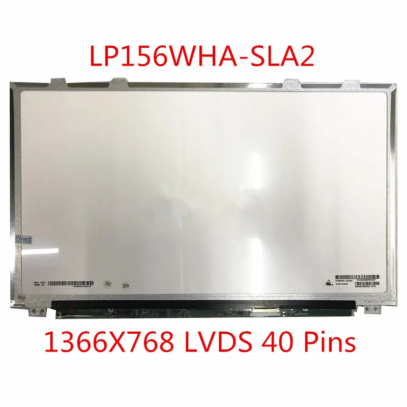LP156WHA-SLA2 LP156WHA (SL)(A2) 15 6 ''ЖК-экран для ноутбука Матрица экрана 1366*768 LVDS 40