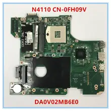 Высокое качество для N4110 CN-0FH09V 0FH09V FH09V Материнская плата ноутбука HM67 DA0V02MB6E0 DDR3 работает хорошо